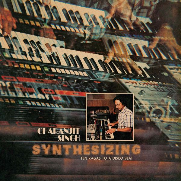 Synthesizing - Ten Ragas To A Disco Beat