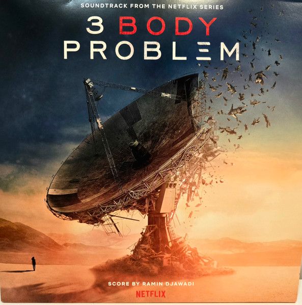 3 Body Problem (Soundtrack From The Netflix Series)